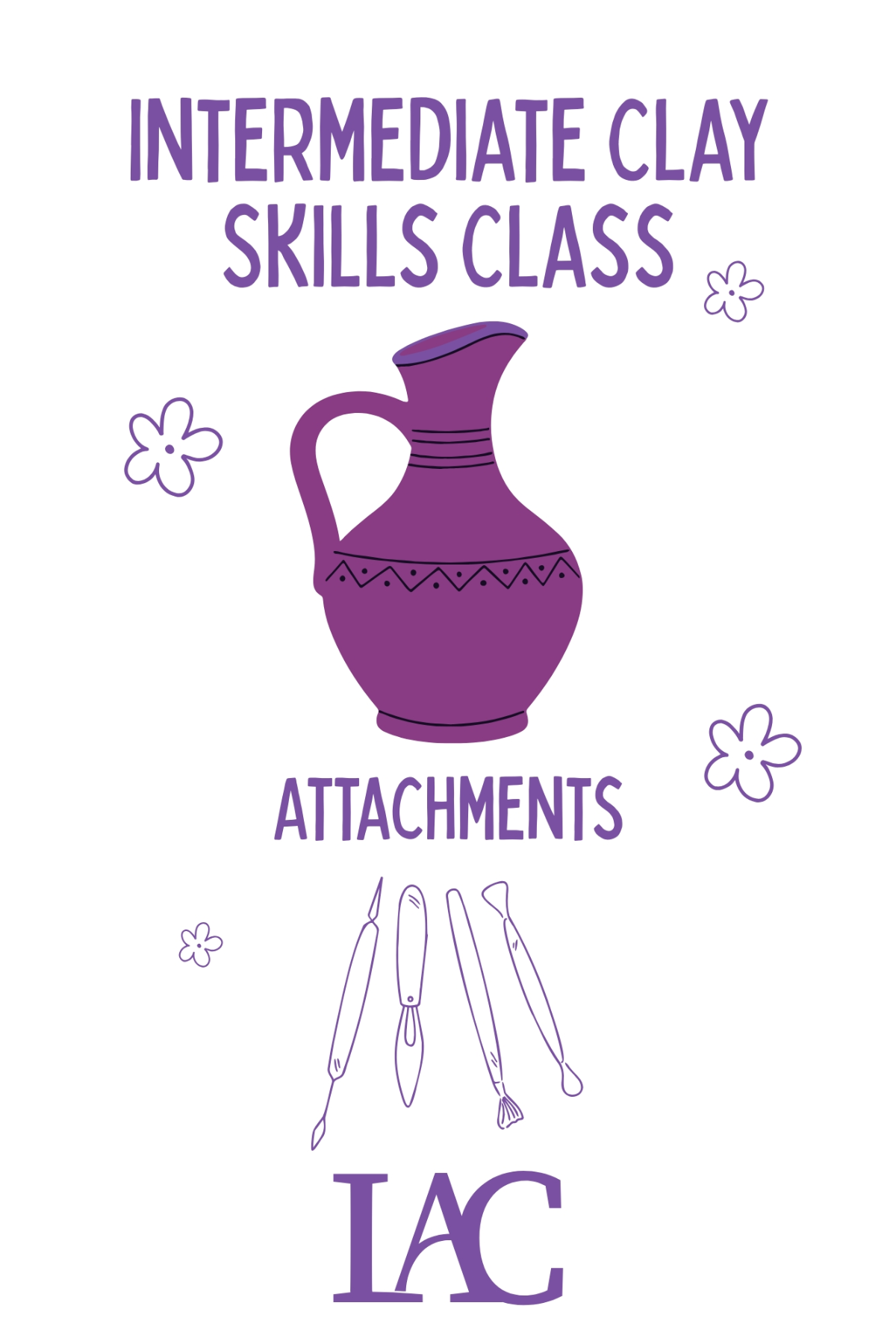 Poster for the Attachments workshop, with a purple pitcher and pottery tools